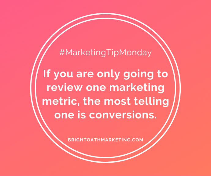 #MarketingTipMonday Conversions are the most important KPI